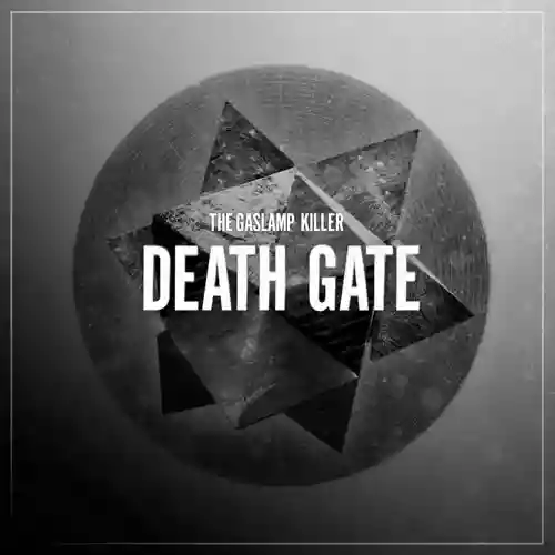 Cover The Gaslamp Killer - Death Gate