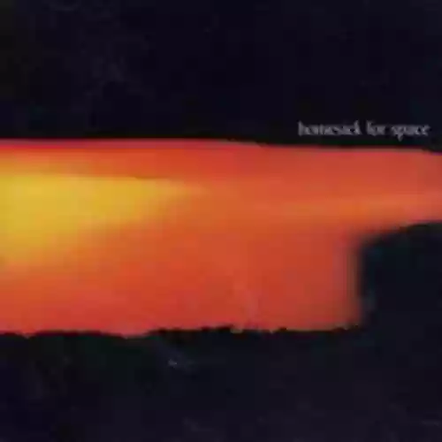 Cover Homesick for Space - Homesick for Space