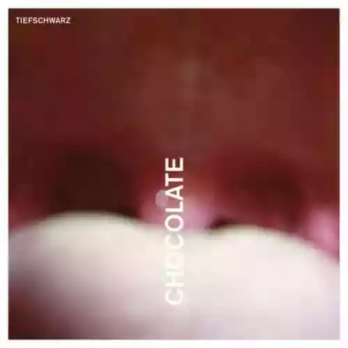 Cover Tiefschwarz - Chocolate
