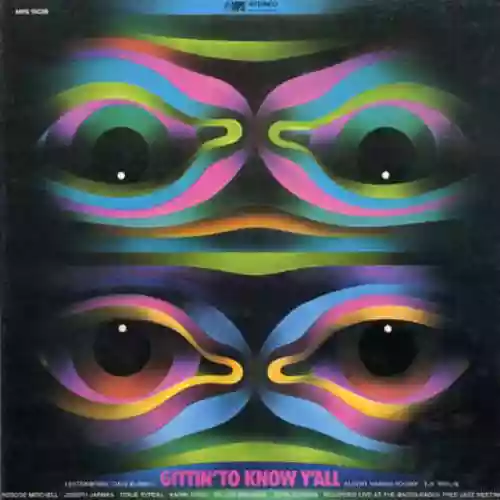 Cover Baden-Baden Free Jazz Orchestra - Gittin' to Know Y'all