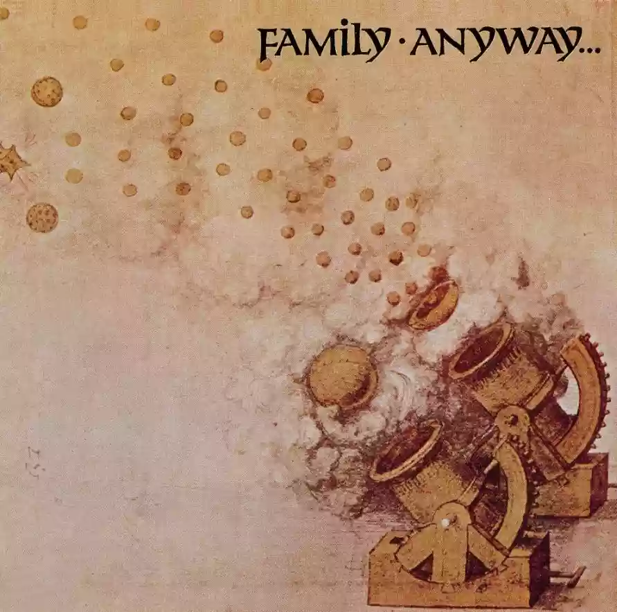 Family: Anyway...