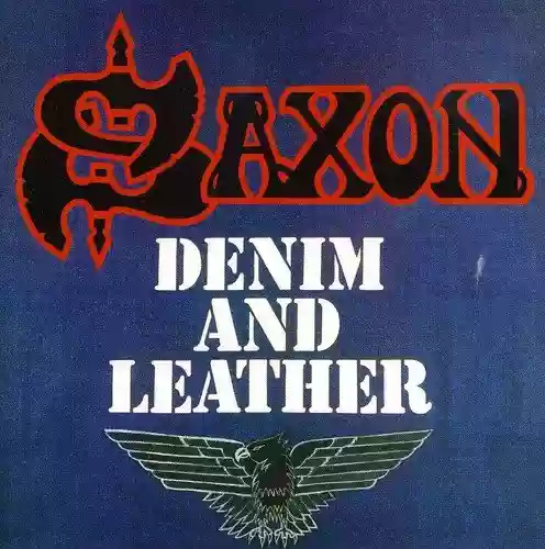 Saxon: Denim & Leather