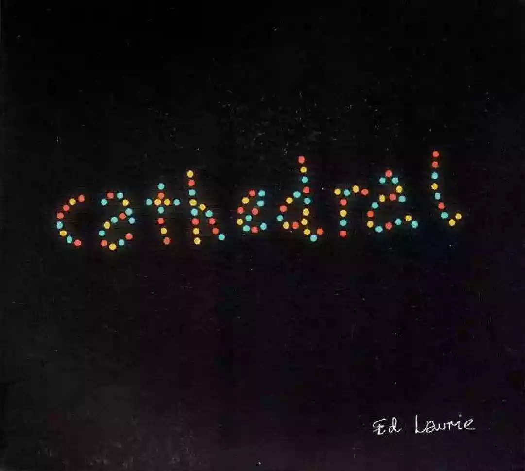 Ed Laurie: Cathedral