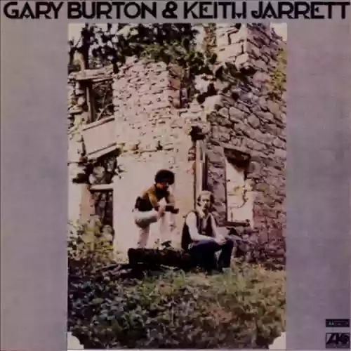 Gary Burton & Keith Jarrett: Gary Burton & Keith Jarrett