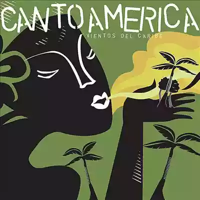 Cantoamerica: Vientos del Caribe