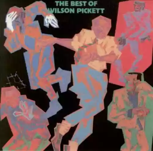 Cover di The Best Of Wilson Pickett (Atlantic)