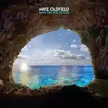 Mike Oldfield: Man on the Rocks
