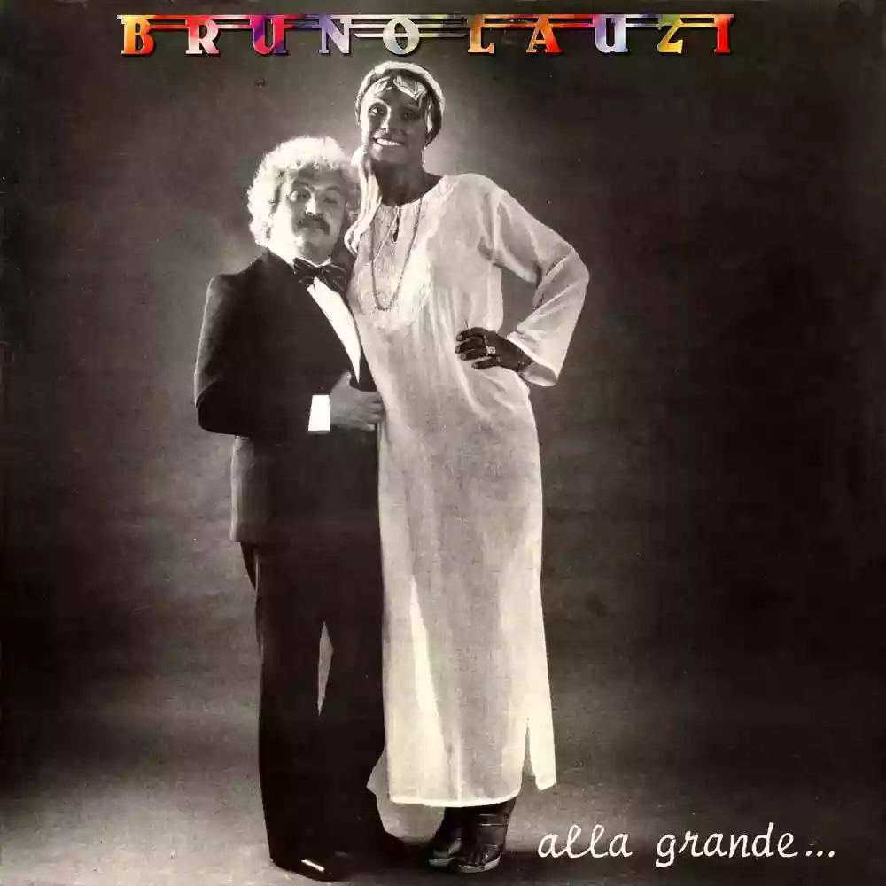 Bruno Lauzi: Alla grande