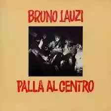 Bruno Lauzi: Palla al centro
