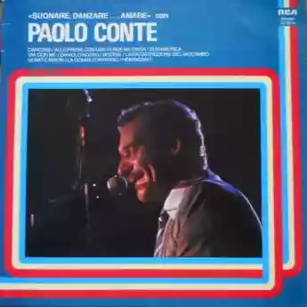 Paolo Conte: Suonare, danzare... amare con Paolo Conte