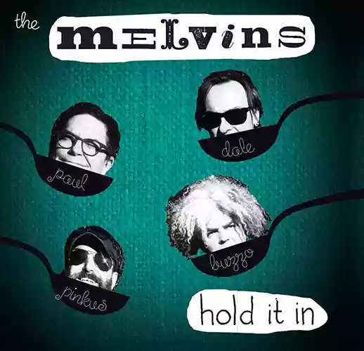 Melvins: Hold It In