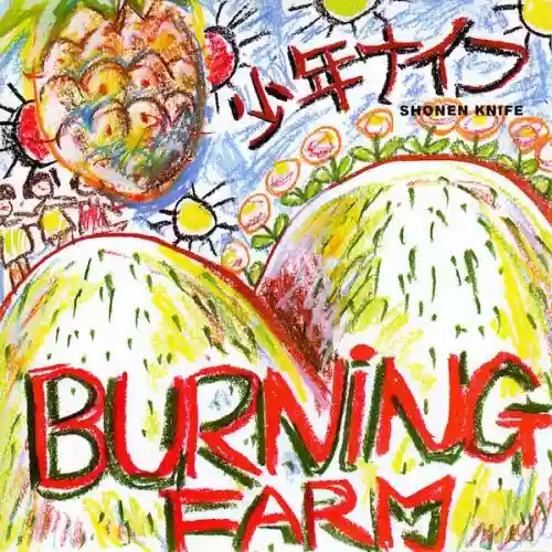 Cover Shonen Knife - Burning Farm