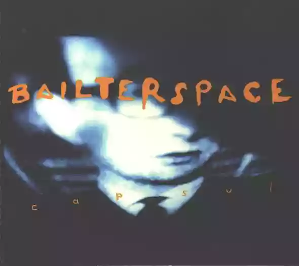 Bailterspace: Capsul