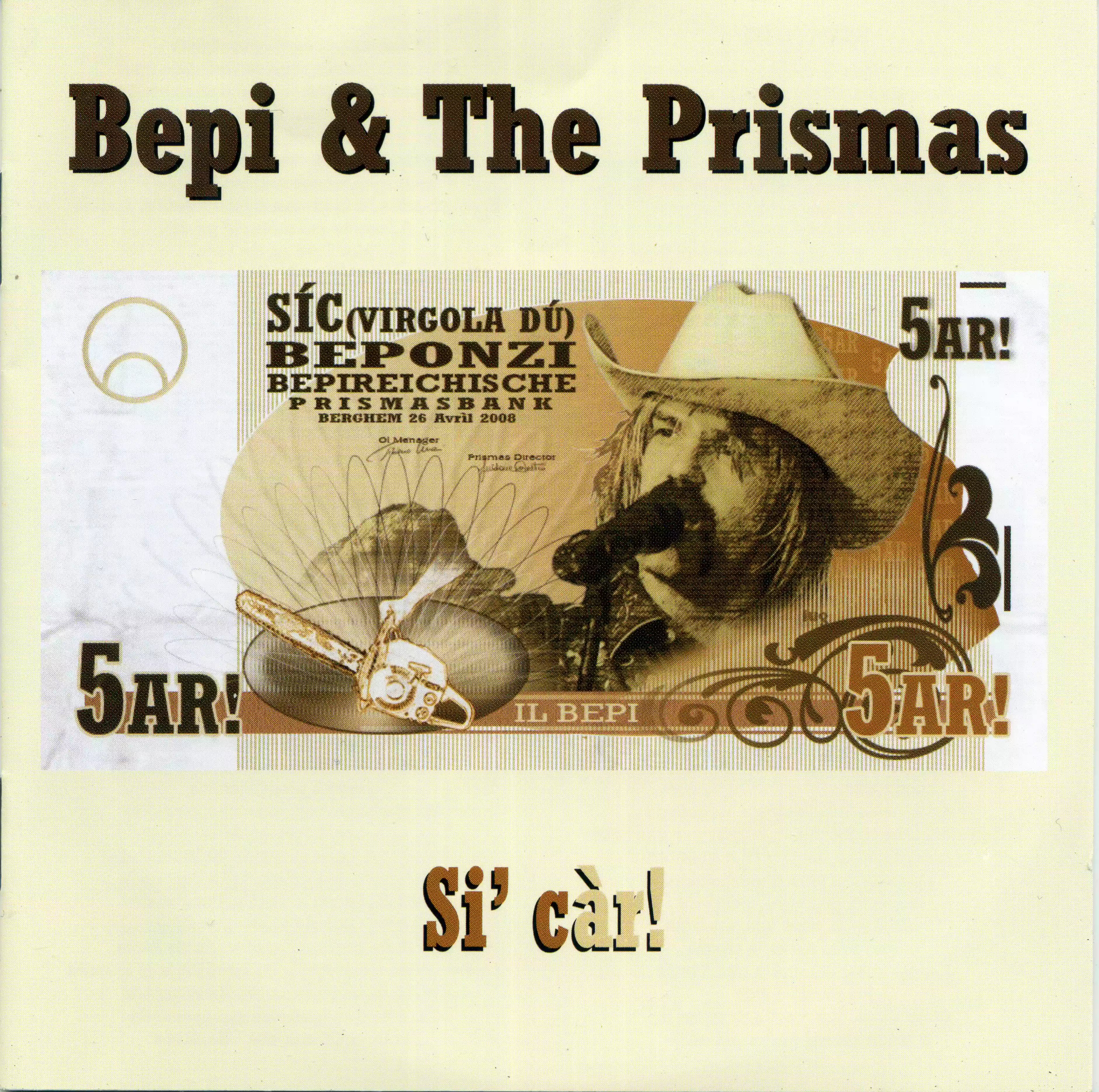 Bepi & The Prismas: 5ar!