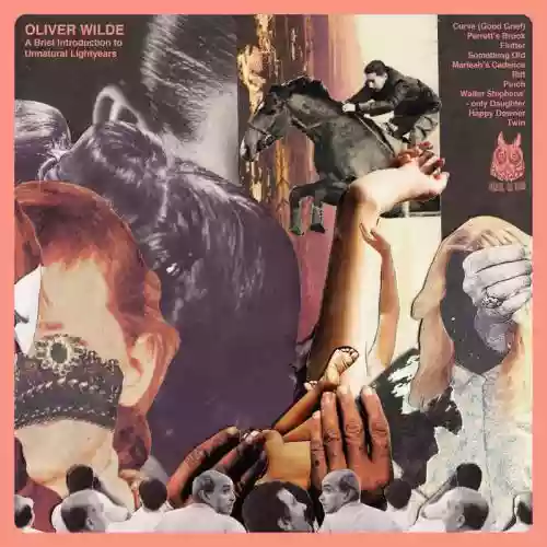 Cover Oliver Wilde - A Brief Introduction To Unnatural Light Years