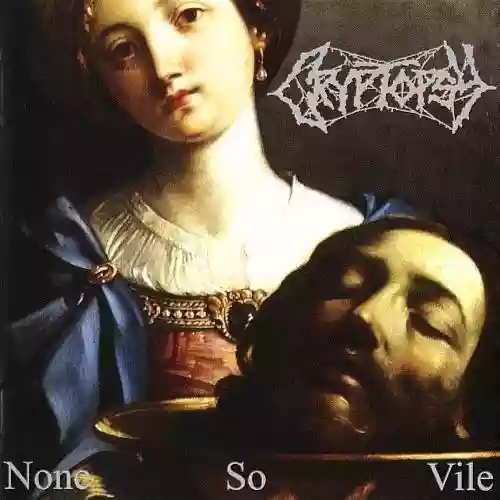 Cover Cryptopsy - None So Vile
