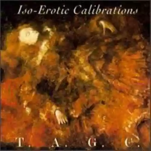 Cover T.A.G.C. - Iso-Erotic Calibrations