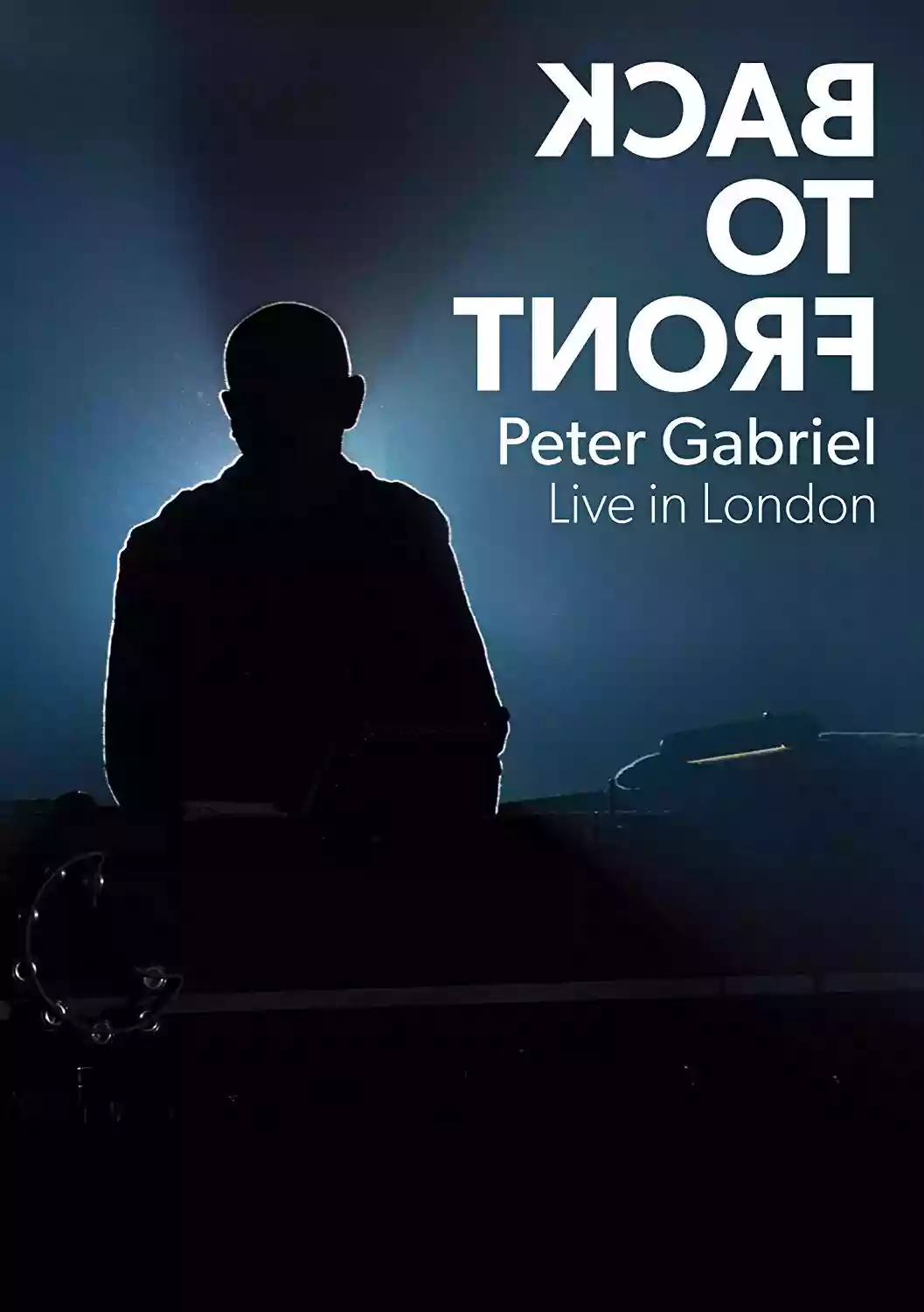Peter Gabriel: Back to Front: Peter Gabriel – Live in London