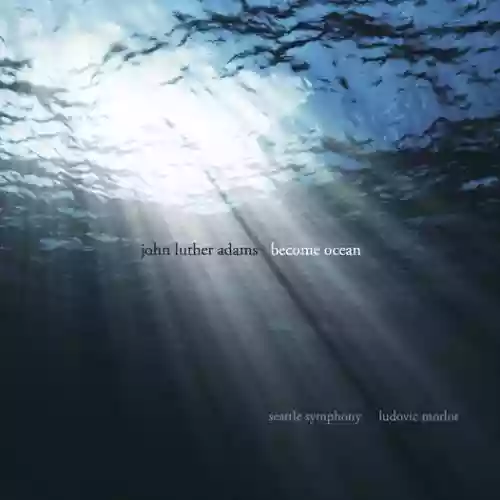 Cover John Luther Adams - Become Ocean