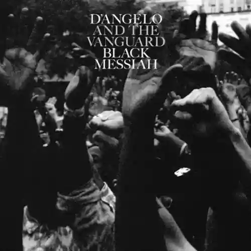 D'Angelo: Black Messiah