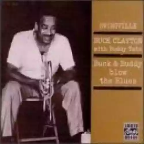 Cover Buck Clayton - Buck & Buddy Blow the Blues