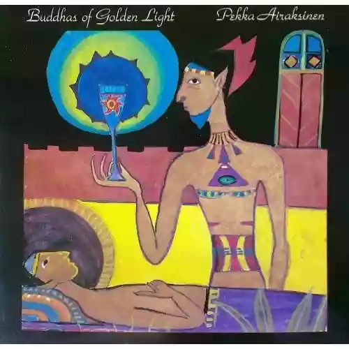 Cover Pekka Airaksinen - Buddhas of Golden Light