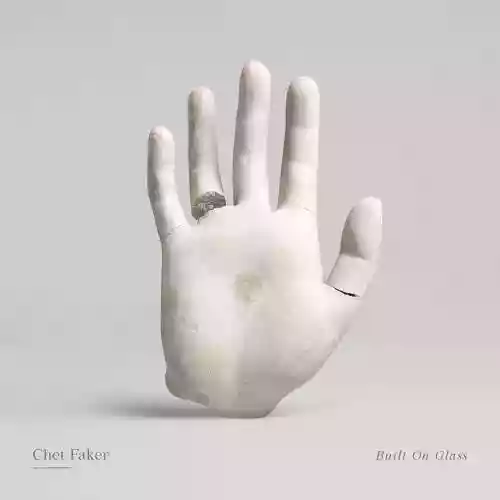 Cover Chet Faker - Built on Glass