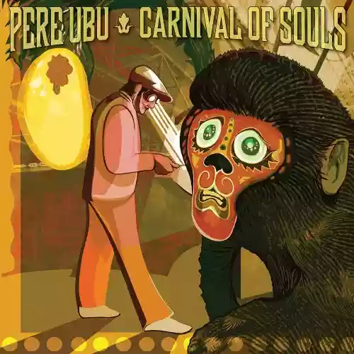 Cover Pere Ubu - Carnival of Souls