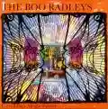 <b>The Boo Radleys</b> • Everything's Alright Forever