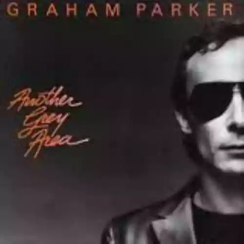 Cover Graham Parker - Another Grey Area