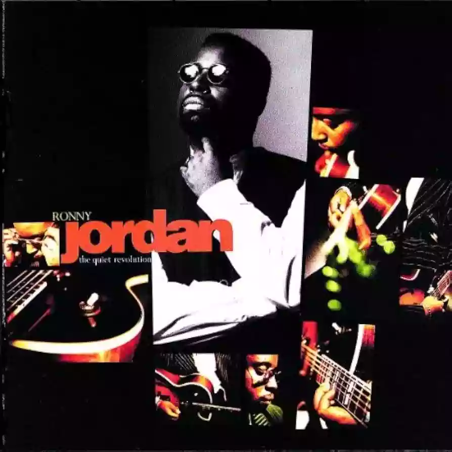Ronny Jordan: The Quiet Revolution