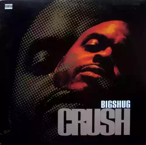 Cover Big Shug - Crush