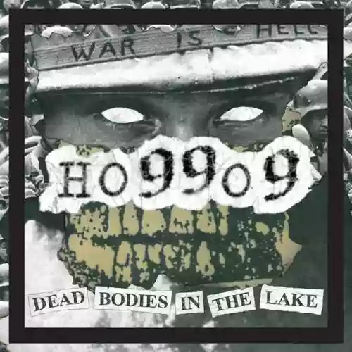 Cover Ho99o9 - Dead Bodies In The Lake