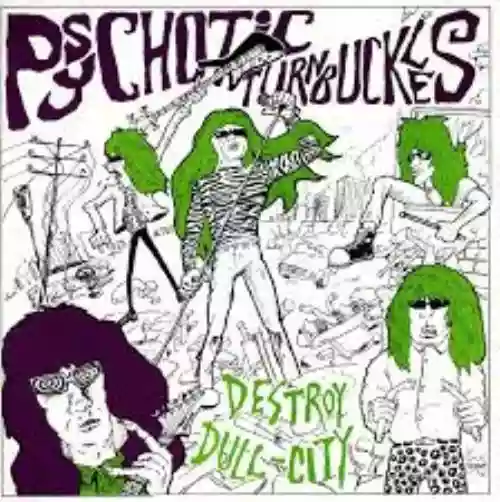 Cover Psychotic Turnbuckles - Destroy Dull City