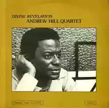 Andrew Hill: Divine Revelation