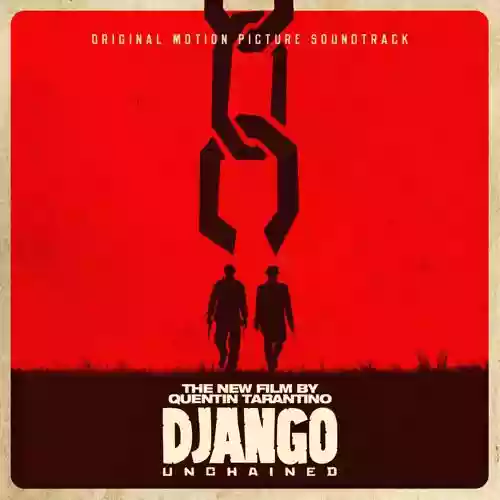 Cover Various Artists - Django Unchained: Original Motion Picture Soundtrack
