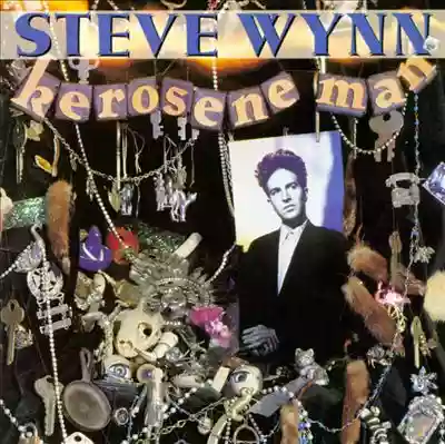 Steve Wynn: Kerosene Man