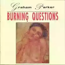 graham parker: burning questions