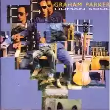 Graham Parker: Human Soul