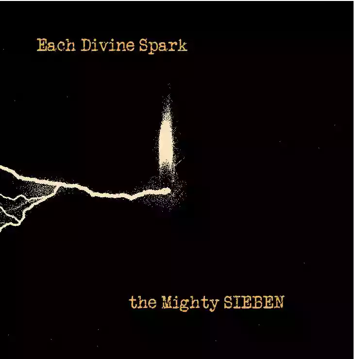 Sieben -Each Divine Spark