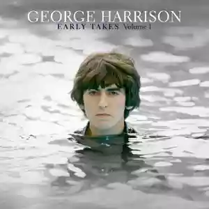 George Harrison: Early Takes: Volume 1