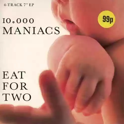 Cover 10,000 Maniacs - Eat for Two