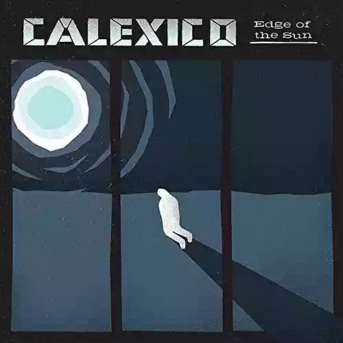 Cover Calexico - Edge of the Sun
