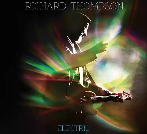 richard thompson: electric