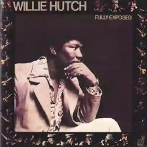 Cover Willie Hutch - Fully Exposed