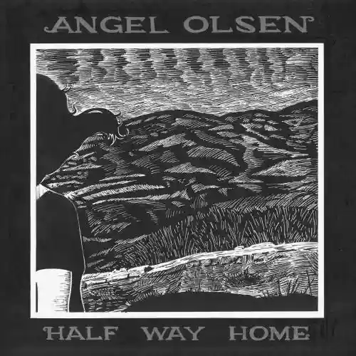 Cover Angel Olsen - Half Way Home