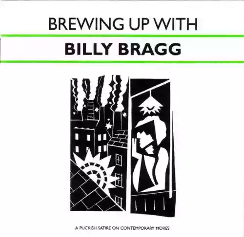 Cover Billy Bragg - Brewing Up With Billy Bragg