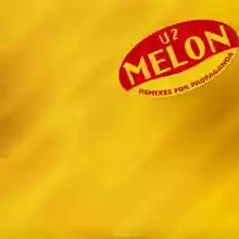 U2: Melon: Remixes for Propaganda