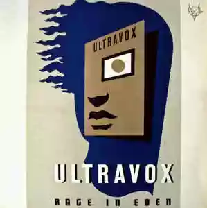 Ultravox: Rage in Eden