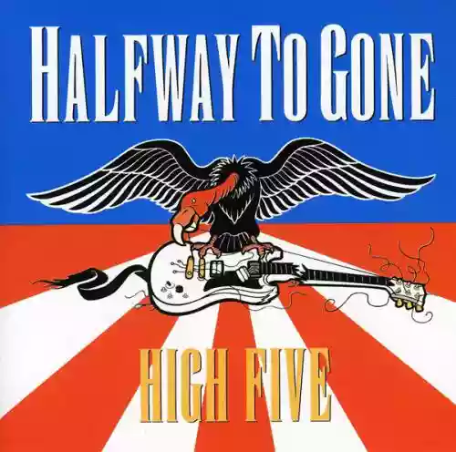 Cover Halfway to Gone - High Five